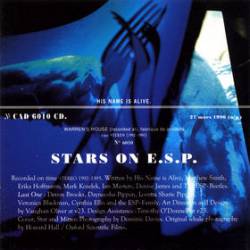 His Name Is Alive : Stars on E.S.P.